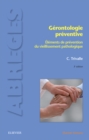 Image for Gerontologie preventive: Elements de prevention du vieillissement pathologique