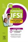 Image for Concours IFSI 2016-2017 - Culture generale - 1 200 QCM