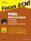 Image for Pole thoracique : Cardiologie/Pneumologie/Reanimation et urgences: Apprendre et raisonner pour les ECNi