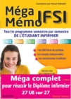 Image for Mega Memo IFSI: Tout le programme semestre par semestre de l&#39;etudiant infirmier