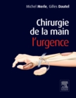 Image for Chirurgie de la main. L&#39;urgence.