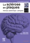 Image for La sclerose en plaques - Historique, epidemiologie et pathogenie