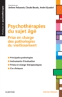 Image for Psychotherapies du sujet age: Prise en charge des pathologies du vieillissement