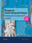 Image for Imagerie musculosquelettique : pathologies locoregionales - PACK : NON COMMERCIALISE