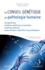 Image for Le conseil genetique en pathologie humaine