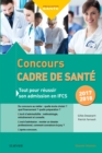 Image for Concours Cadre de sante 2017-2018: Tout pour reussir son admission en IFCS