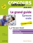 Image for Concours Infirmier 2018-2019 Epreuve orale Le grand guide: Tout pour reussir