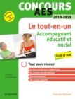 Image for Le tout-en-un. Concours AES 2018-2019: Accompagnant educatif et social - Ecrit et oral - Tout pour reussir