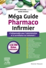 Image for Mega Guide PHARMACO Infirmier: L&#39;indispensable pour l&#39;administration et la surveillance du traitement !