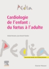 Image for Cardiologie de l&#39;enfant : du foetus a l&#39;adulte