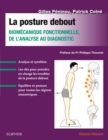 Image for La posture debout: Biomecanique fonctionnelle, de l&#39;analyse au diagnostic