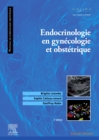 Image for Endocrinologie en gynecologie et obstetrique