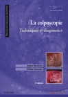 Image for La colposcopie: Techniques et diagnostics