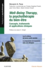 Image for Well-being therapy: La psychotherapie du bien-etre : Concepts, traitements et applications cliniques