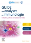 Image for Guide des analyses en immunologie: Indications, criteres de realisation et limites
