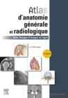 Image for Atlas d&#39;anatomie generale et radiologique: Avec banque d&#39;images en ligne