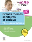 Image for Le grand livre - 2020-2021 - Grands themes sanitaires et sociaux- Filieres paramedicales: Avec livret d&#39;entrainement