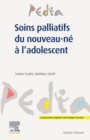 Image for Soins palliatifs du nouveau-ne a l&#39;adolescent