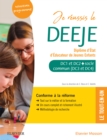 Image for Je reussis le DEEJE. Diplome d&#39;Etat d&#39;educateur de jeunes enfants: Socle commun + option. Conforme a la reforme