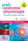 Image for Guide anatomie et physiologie pour les AS et AP: Aides-soignants et Auxiliaires de puericulture - La reference