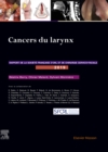 Image for Cancers du larynx: Rapport SFORL 2019