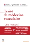 Image for Traité De Médecine Vasculaire - Offre Premium: Le Livre Papier Les Essentiels En Médecine Vasculaire + Votre Accès À L&#39;ebook Du Traité Complet