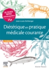 Image for Dietetique en pratique medicale courante: 55 fiches repas telechargeables