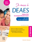 Image for Je reussis le DEAES  - Diplome d&#39;Etat Accompagnant Educatif et Social - 2021-2022: DF 1 a DF 4 + Les 3 specialites. Le tout-en-un