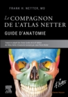 Image for Le compagnon de l&#39;atlas Netter - Guide d&#39;anatomie