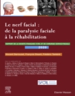 Image for Le Nerf Facial : De La Paralysie Faciale À La Réhabilitation: Rapport SFORL 2020