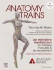 Image for Anatomy Trains: Les Méridiens Myofasciaux En Thérapie Manuelle