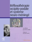 Image for Réflexothérapie Occipito-Podale Et Système Neuro-Méningé