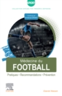 Image for Medecine du football: Pratiques, recommandations, prevention