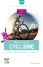 Image for Médecine Du Cyclisme: Pratiques, Recommandations, Prévention
