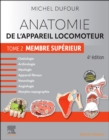 Image for Anatomie de l&#39;appareil locomoteur - Tome 2. Membre superieur
