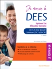 Image for Je reussis le DEES. Diplome d&#39;Etat d&#39;educateur specialise