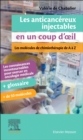 Image for Les anticancereux injectables en un coup d&#39;oeil : Les molecules de chimiotherapie de A a Z