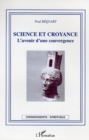 Image for Science et croyance l&#39;avenir d&#39;une convergence.