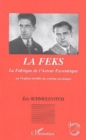 Image for LA FEKS La Fabrique de l&#39;Acteur Excentrique