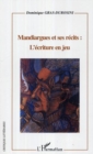 Image for Mandiargues et ses recits l&#39;ecriture en.