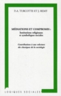 Image for Mediations et compromis.