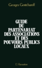 Image for Guide du partenariat des associations et des pouvoirs locaux