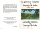 Image for Presence francaise a santia gode cuba 1.