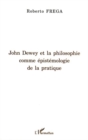 Image for John Dewey et la philosophie comme epistemologie de la pratique