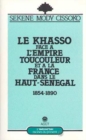 Image for Le Khasso Face a L&#39;empire Toucouleur Et a La France Dans Le Haut-Senegal, 1854-1890