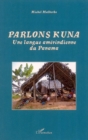 Image for Parlons Kuna: Une langue amerindienne du Panama