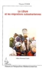 Image for La Libye et les migrations subsahariennes