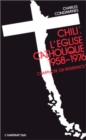 Image for CHILI, L&#39;EGLISE CATHOLIQUE (1958-1976).