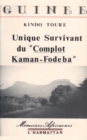 Image for Unique survivant du &quot;complot Kaman-Fodeba &quot;.