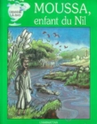Image for Moussa, enfant du Nil